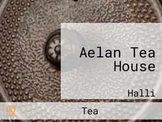 Aelan Tea House