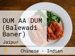 DUM AA DUM (Balewadi Baner)