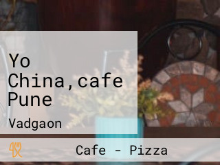 Yo China,cafe Pune