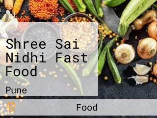 Shree Sai Nidhi Fast Food