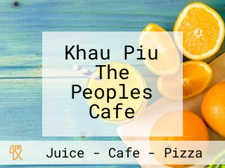 Khau Piu The Peoples Cafe