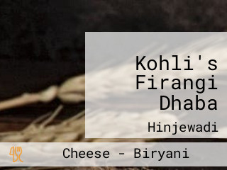 Kohli's Firangi Dhaba