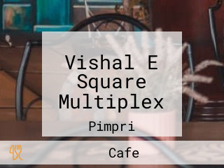 Vishal E Square Multiplex