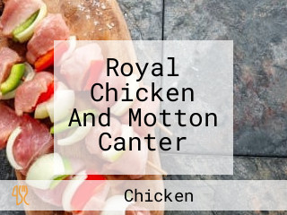 Royal Chicken And Motton Canter