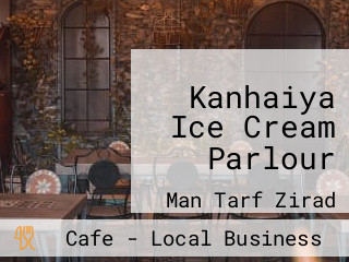 Kanhaiya Ice Cream Parlour