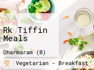 Rk Tiffin Meals