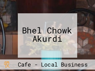 Bhel Chowk Akurdi