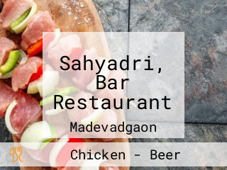 Sahyadri, Bar Restaurant