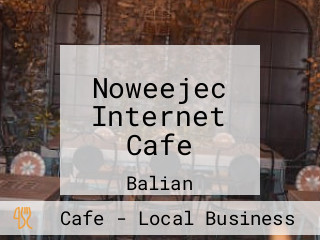 Noweejec Internet Cafe