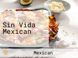 Sin Vida Mexican