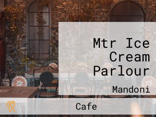 Mtr Ice Cream Parlour