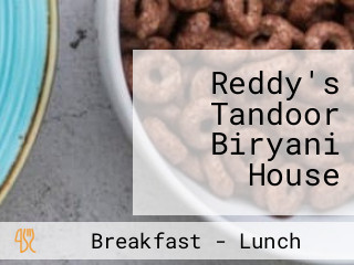 Reddy's Tandoor Biryani House