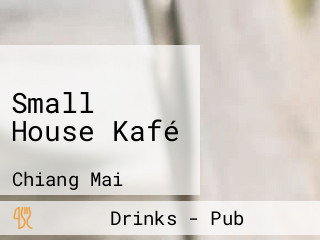 Small House Kafé