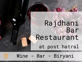 Rajdhani Bar Restaurant