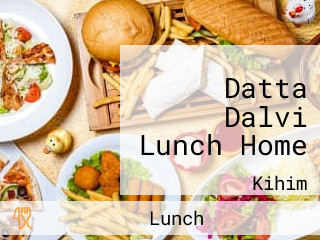 Datta Dalvi Lunch Home