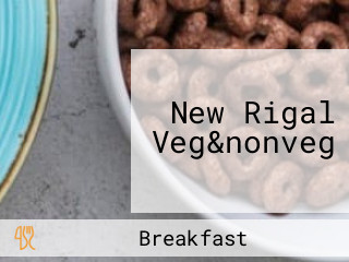 New Rigal Veg&nonveg