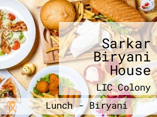 Sarkar Biryani House