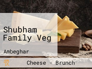 Shubham Family Veg