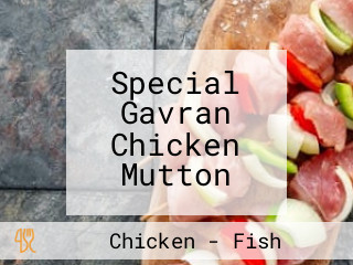 Special Gavran Chicken Mutton