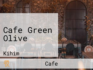 Cafe Green Olive