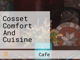 Cosset Comfort And Cuisine