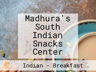 Madhura's South Indian Snacks Center