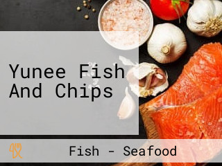 Yunee Fish And Chips