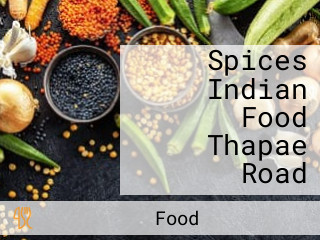 Spices Indian Food Thapae Road