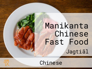 Manikanta Chinese Fast Food