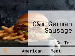 G&m German Sausage