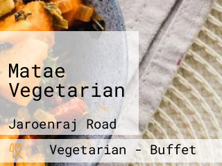 Matae Vegetarian