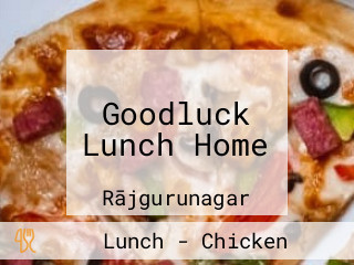 Goodluck Lunch Home