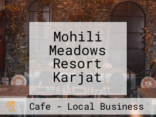 Mohili Meadows Resort Karjat