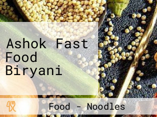 Ashok Fast Food Biryani