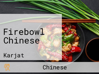 Firebowl Chinese