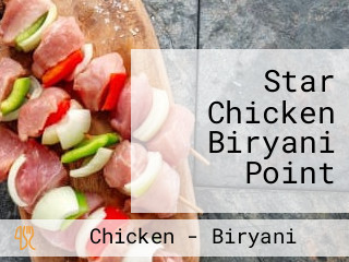 Star Chicken Biryani Point