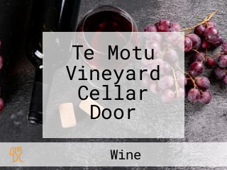 Te Motu Vineyard Cellar Door