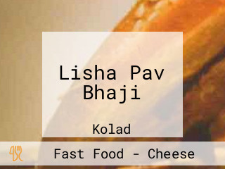 Lisha Pav Bhaji