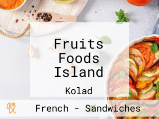 Fruits Foods Island