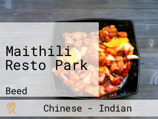 Maithili Resto Park