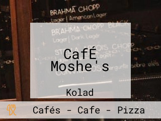 CafÉ Moshe's