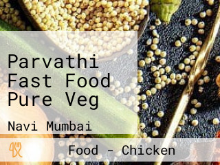 Parvathi Fast Food Pure Veg