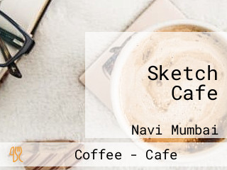 Sketch Cafe