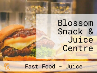 Blossom Snack & Juice Centre