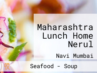 Maharashtra Lunch Home Nerul