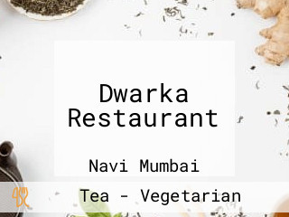 Dwarka Restaurant