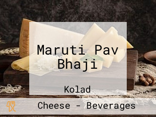 Maruti Pav Bhaji