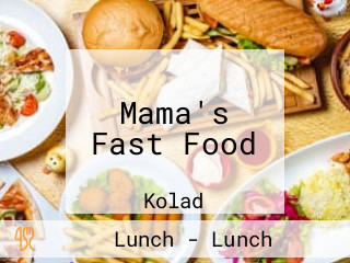 Mama's Fast Food