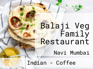 Balaji Veg Family Restaurant