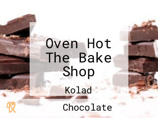 Oven Hot The Bake Shop